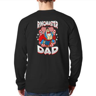 Ringmaster Dad Clown Circus Carnival Costume Back Print Long Sleeve T-shirt | Mazezy