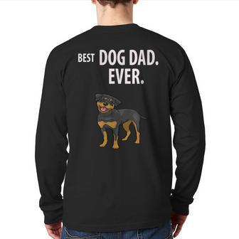 Rottweilers Best Dog Dad Ever Rotties Dogs Pups Back Print Long Sleeve T-shirt | Mazezy