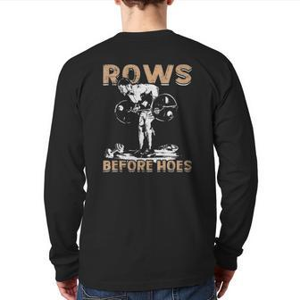 Rows Before Hoes Bodybuilding Back Print Long Sleeve T-shirt | Mazezy