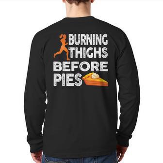 Running Burning Thighs Before Pies Runner Graphic Back Print Long Sleeve T-shirt - Monsterry AU