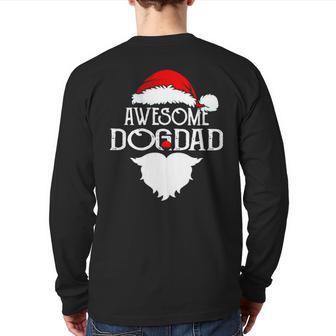 Santa Claus Awesome Dog Dad Merry Christmas Back Print Long Sleeve T-shirt | Mazezy