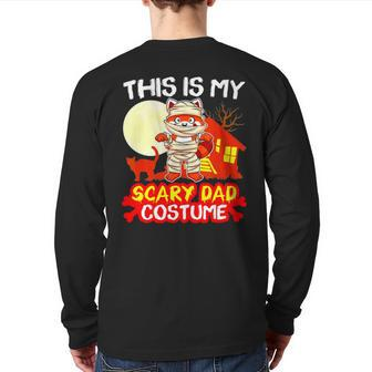 This Is My Scary Dad Costume Halloween Back Print Long Sleeve T-shirt | Mazezy
