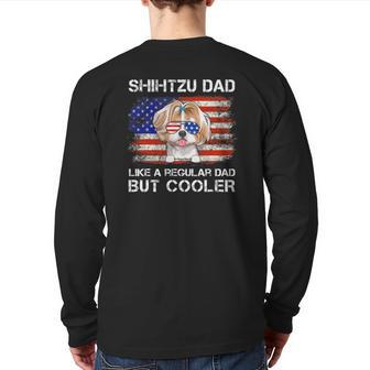 Shihtzu Dad Like A Regular Dad But Cooler Dog Dad Back Print Long Sleeve T-shirt | Mazezy