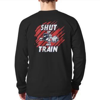 Shut Up And Train Inspirational Workout Gym Quote Back Print Long Sleeve T-shirt | Mazezy AU