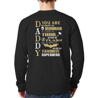 You Are Smart Strong Fast & Brave Favorite Superhero Daddy Back Print Long Sleeve T-shirt | Mazezy