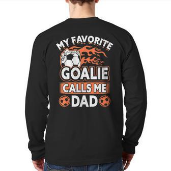 Soccer Player Dad Goalie Father Day Back Print Long Sleeve T-shirt | Mazezy