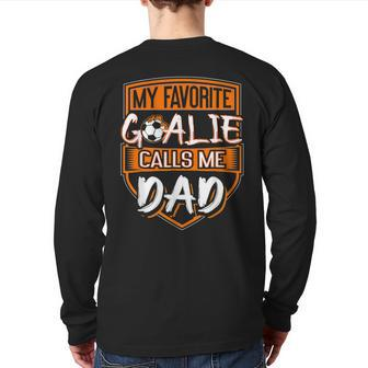 Soccer Player Father Goalie Dad Back Print Long Sleeve T-shirt | Mazezy CA