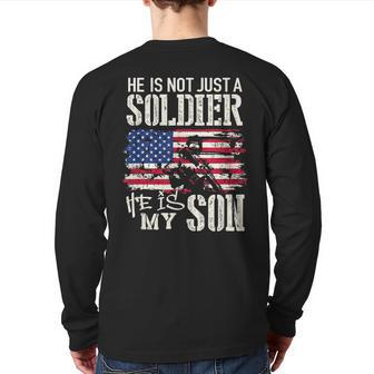 Soldier Army Dad He Not Just Soldier He Is My Son Usa Back Print Long Sleeve T-shirt | Mazezy
