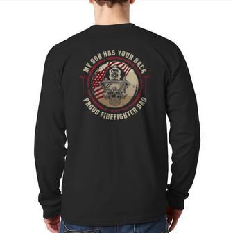 My Son Has Your Back Proud Firefighter Dad Thin Red Line Back Print Long Sleeve T-shirt | Mazezy