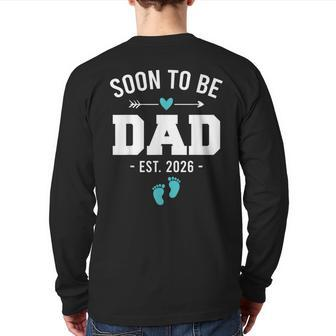 Soon To Be Dad Est 2026 New Dad Pregnancy Back Print Long Sleeve T-shirt | Mazezy UK