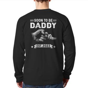 Soon To Be Daddy Est 2022 Retro Father's Day New Dad Back Print Long Sleeve T-shirt | Mazezy