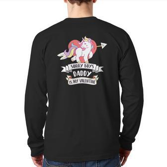 Sorry Boys Daddy Is My Valentine Cute Unicorn Father's Day Back Print Long Sleeve T-shirt | Mazezy