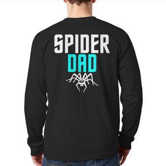 Spider Dad Tarantula Spider Father Back Print Long Sleeve T-shirt | Mazezy
