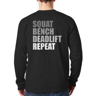 Squat Bench Deadlift Repeat Powerlifting Weightlifting Quote Back Print Long Sleeve T-shirt | Mazezy
