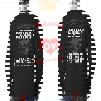 Stepdad Fatherhood Requires Love Not Dna Step Dad Fathersday Back Print Long Sleeve T-shirt | Mazezy