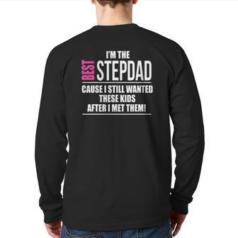 Stepdad Stepfather From Kids I'm The Best Step Dad Back Print Long Sleeve T-shirt | Mazezy