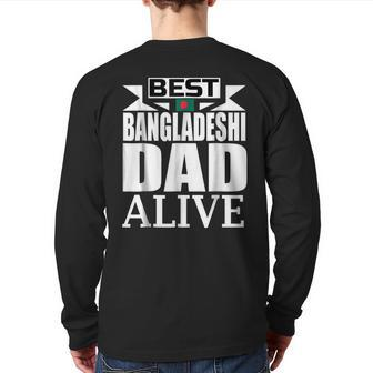 Storecastle Best Bangladeshi Dad Alive Father's Back Print Long Sleeve T-shirt | Mazezy AU