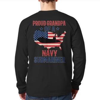 Submariner Submarines Veteran Navy Military Proud Grandpa Back Print Long Sleeve T-shirt | Mazezy
