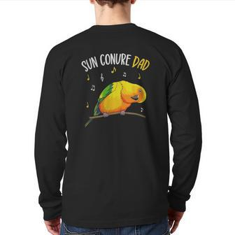 Sun Conure Dad Parrot Bird Lover Men Back Print Long Sleeve T-shirt | Mazezy