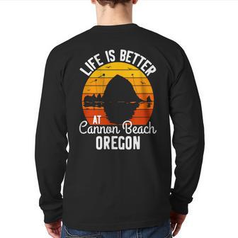 Sunset Haystack Rock Souvenir Life Is Better At Cannon Beach Back Print Long Sleeve T-shirt - Monsterry UK