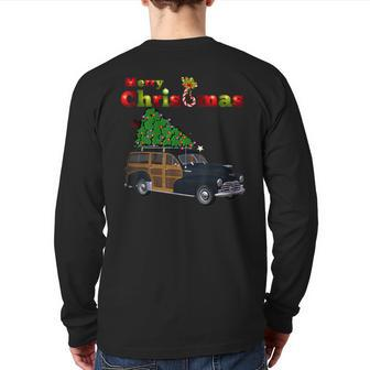 A Super Classic Christmas Woody Carrying A Tree Home Back Print Long Sleeve T-shirt - Monsterry UK