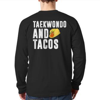 Taekwondo And Tacos Love Mexican Food T Back Print Long Sleeve T-shirt - Monsterry UK