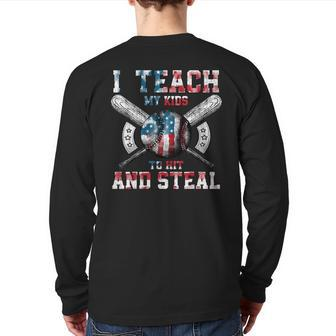 I Teach My Kids To Hit And Steal Baseball Dad American Flag Back Print Long Sleeve T-shirt | Mazezy
