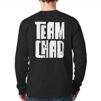 Team Chad Husband Son Grandson Dad Sports Family Group Back Print Long Sleeve T-shirt | Mazezy CA