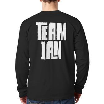 Team Ian Son Grandson Husband Dad Sports Family Group Back Print Long Sleeve T-shirt | Mazezy AU