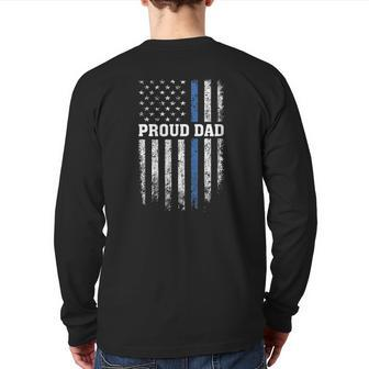Thin Blue Line Proud Dad Police Family Father's Day Back Print Long Sleeve T-shirt | Mazezy