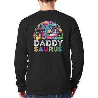 Tie Dye Daddysaurus Dinosaur Daddy Saurus Family Matching Back Print Long Sleeve T-shirt | Mazezy