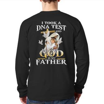 I Took Dna Test And God Is My Father Christian Father's Day Back Print Long Sleeve T-shirt | Mazezy