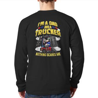 Trucker Truck Driver Dad Trucker Daddy Husband Fathers Day Back Print Long Sleeve T-shirt | Mazezy