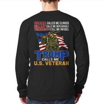 Trump Calls Me Us Veteran Back Print Long Sleeve T-shirt | Mazezy