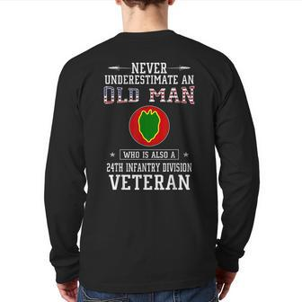 Never Underestimate A 24Th Infantry Division Veteran Back Print Long Sleeve T-shirt | Mazezy