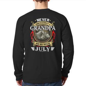 Never Underestimate A Grandpa Born In July Grandpa Back Print Long Sleeve T-shirt | Mazezy CA
