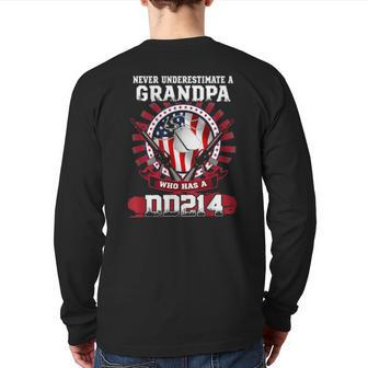Never Underestimate A Grandpa Who Has A Dd214 Back Print Long Sleeve T-shirt | Mazezy