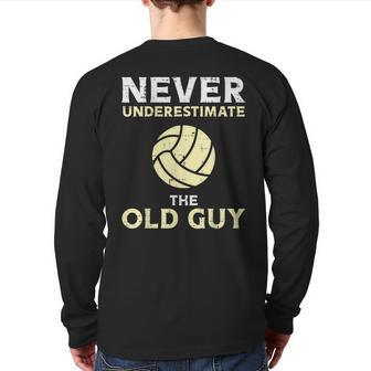 Never Underestimate Old Guy Volleyball Coach Dad Grandpa Men Back Print Long Sleeve T-shirt | Mazezy