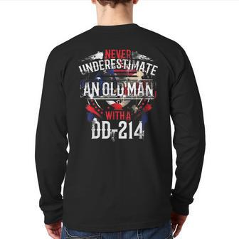 Never Underestimate An Old Man With A Dd 214 Veteran Back Print Long Sleeve T-shirt | Mazezy