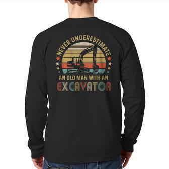 Never Underestimate An Old Man With An Excavator Dad Papa Back Print Long Sleeve T-shirt | Mazezy