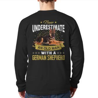 Never Underestimate An Old Man German Shepherd Dog Dad Old Man Back Print Long Sleeve T-shirt | Mazezy