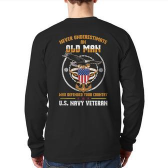 Never Underestimate An Old Man Us Navy Military Veteran Veteran Back Print Long Sleeve T-shirt | Mazezy
