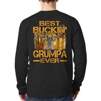 Unique Best Buckin' Grumpa Ever For Dad Father's Day Back Print Long Sleeve T-shirt | Mazezy