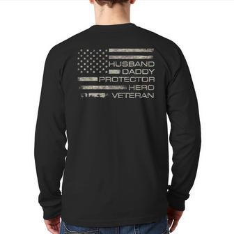 Us Army Veteran Husband Daddy Protector Hero Fathers Day Back Print Long Sleeve T-shirt | Mazezy