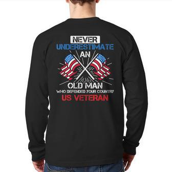Us Veteran Never Underestimate An Old Man Veteran Back Print Long Sleeve T-shirt | Mazezy