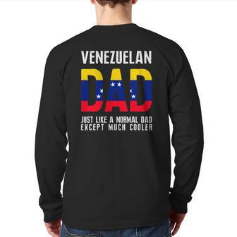 Venezuelan Dad Like Normal Except Cooler Venezuela Flag Back Print Long Sleeve T-shirt | Mazezy DE
