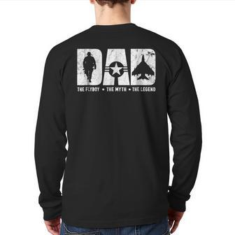 Veteran Dad Air Force The Flyboy The Myth The Legend Back Print Long Sleeve T-shirt | Mazezy
