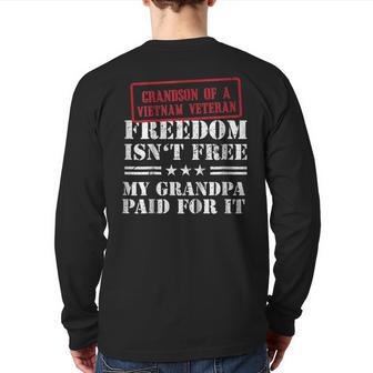 Veterans Day Grandson Grandpa Freedom Isn't Free Shirt Back Print Long Sleeve T-shirt | Mazezy