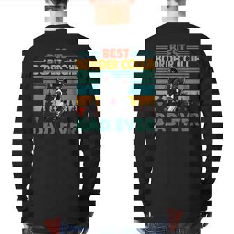 Vintag Retro Best Border Collie Dad Happy Father's Day Back Print Long Sleeve T-shirt | Mazezy