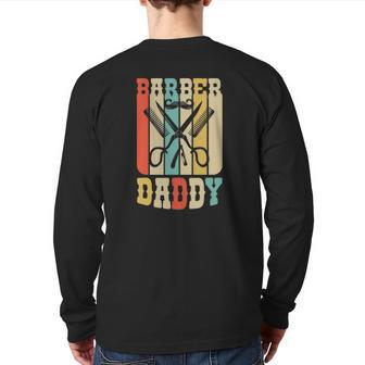 Vintage Barber Shop Daddy Barbers Dad Father's Day Back Print Long Sleeve T-shirt | Mazezy